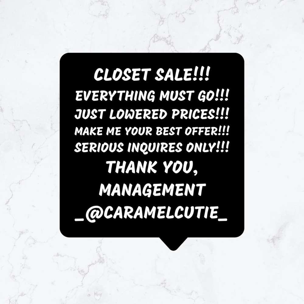 CLOSET SALE!!! EVERYTHING MUST GO!!